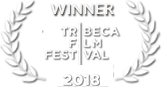 Winner on Tribeca Film Festival 2018